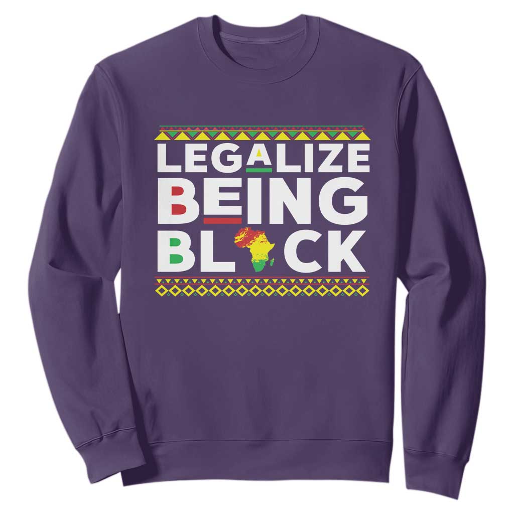 Black Pride Sweatshirt Legalize Being Black History TS09