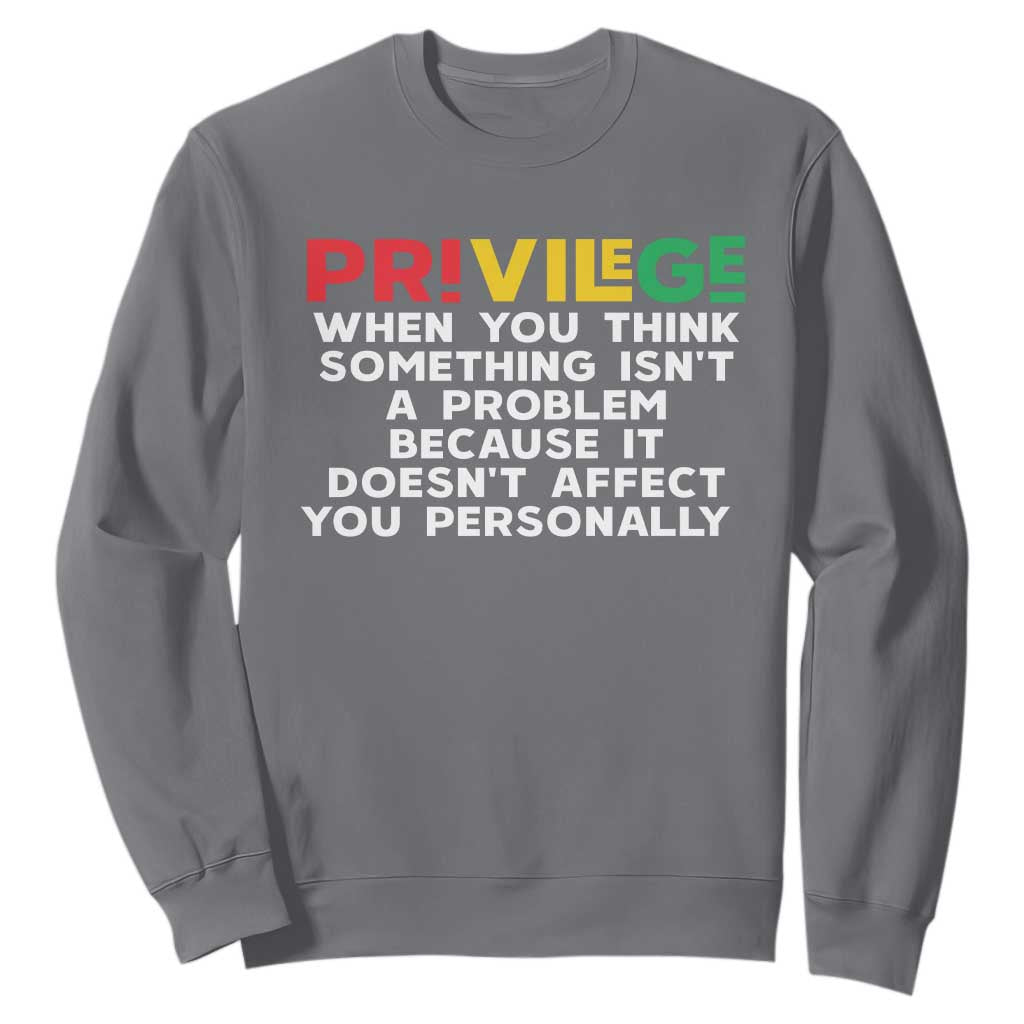 Black History Sweatshirt Privilege Explained BLM TS09