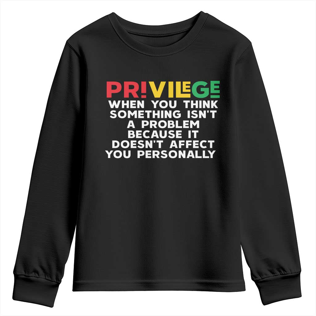 Black History Youth Sweatshirt Privilege Explained BLM TS09