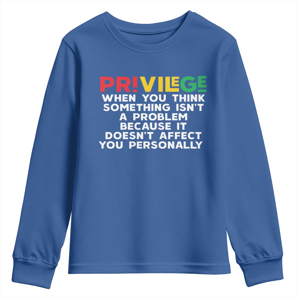 Black History Youth Sweatshirt Privilege Explained BLM TS09