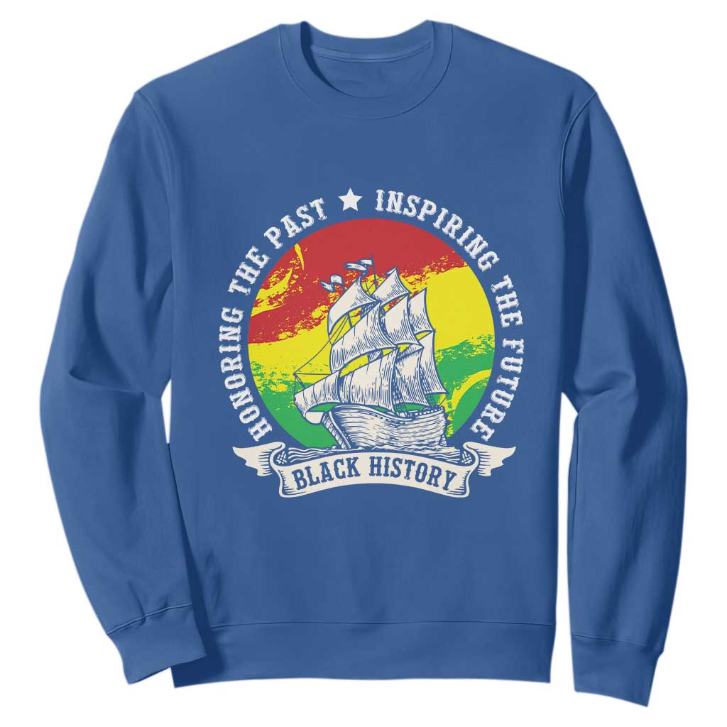 Black History Pride Sweatshirt Honoring The Past Inspiring The Future TS09