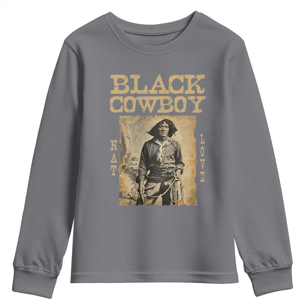 Nat Love Black Cowboy Youth Sweatshirt African American Cowboys Black History TS09