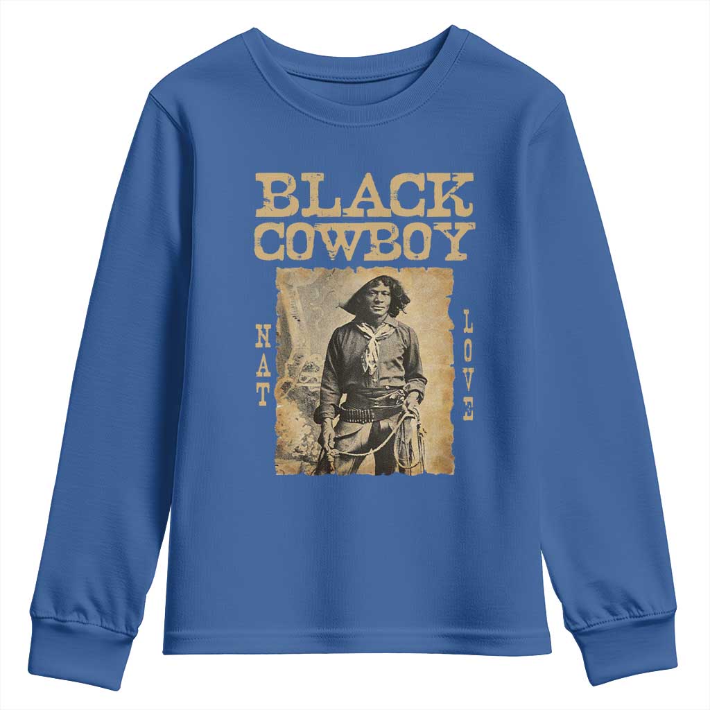 Nat Love Black Cowboy Youth Sweatshirt African American Cowboys Black History TS09