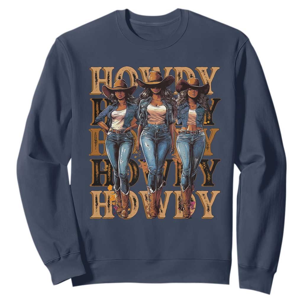 Black Cowgirl Sweatshirt Howdy Melanin Rodeo Queen TS09
