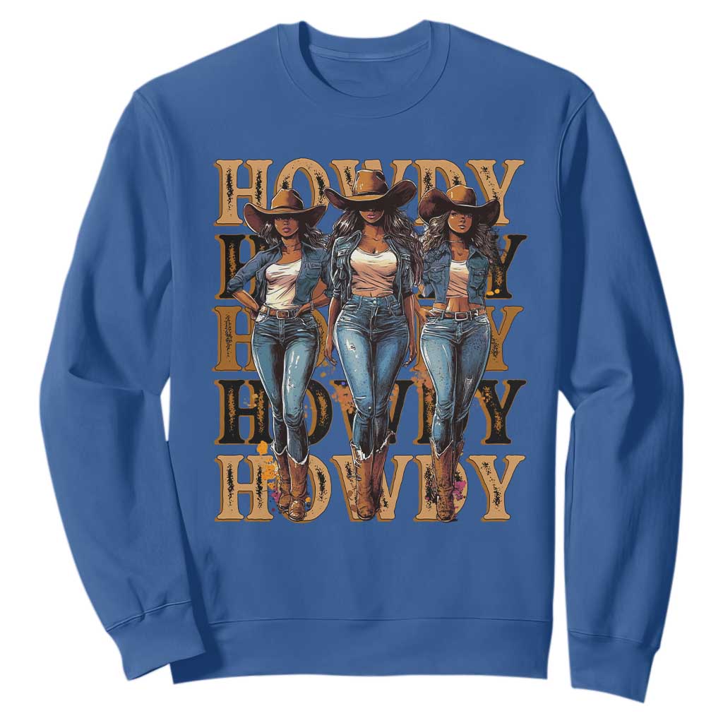 Black Cowgirl Sweatshirt Howdy Melanin Rodeo Queen TS09