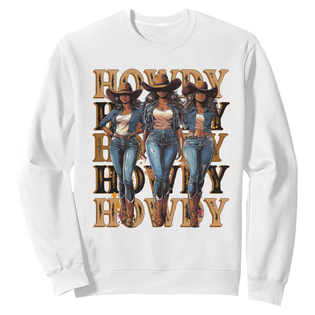 Black Cowgirl Sweatshirt Howdy Melanin Rodeo Queen TS09