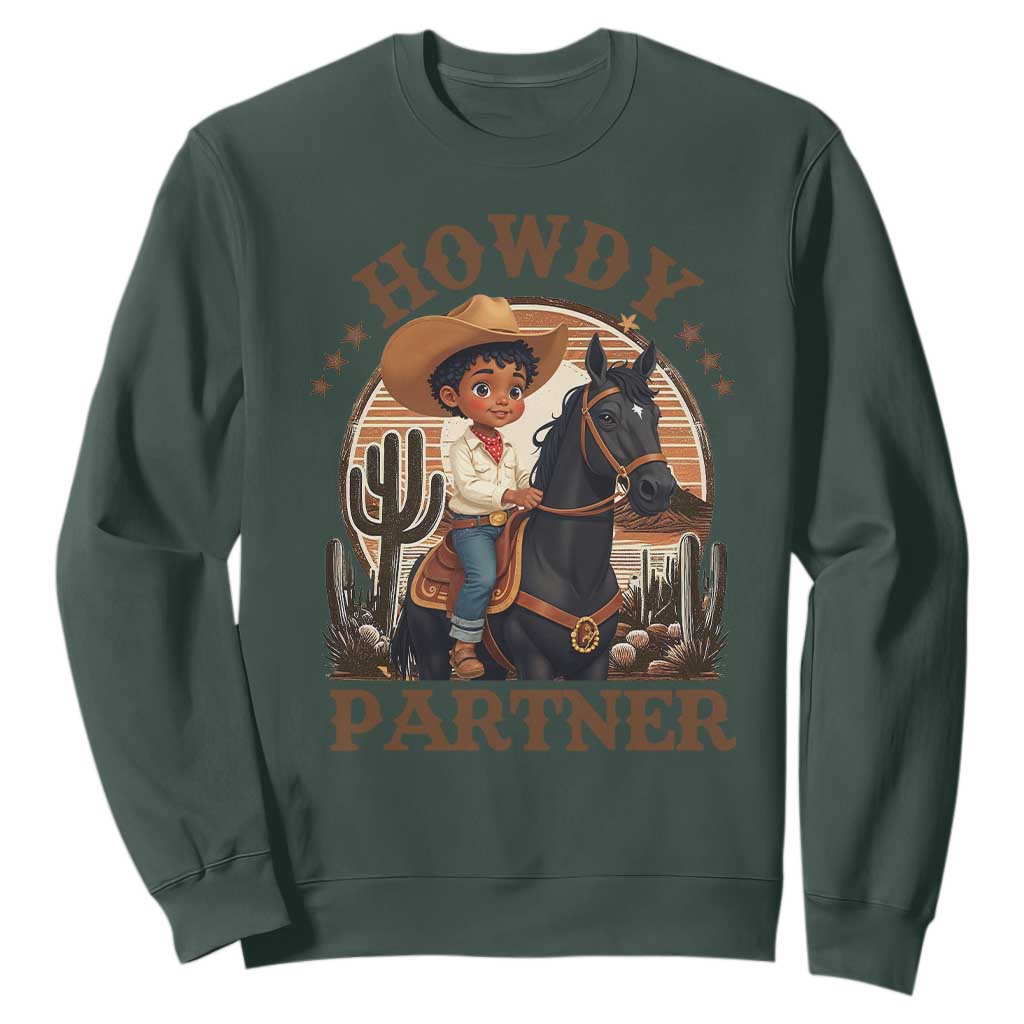 Black Cowboy Sweatshirt Howdy Partner Black History Month TS09