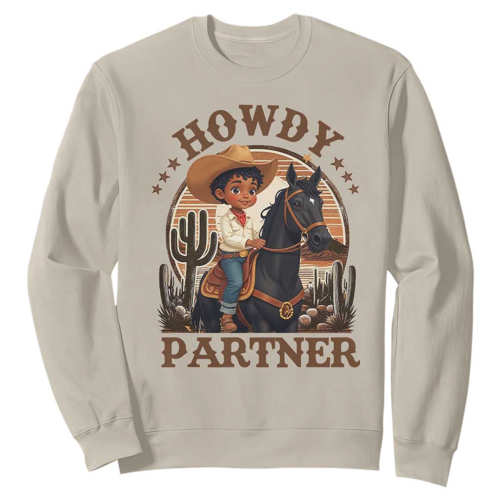 Black Cowboy Sweatshirt Howdy Partner Black History Month TS09