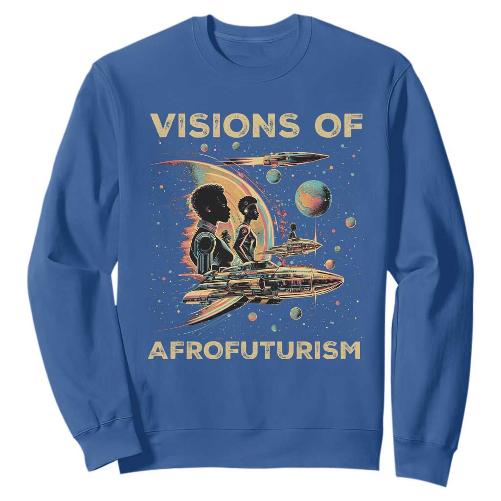 Visions Of Afrofuturism Sweatshirt African American Black History And Future TS09