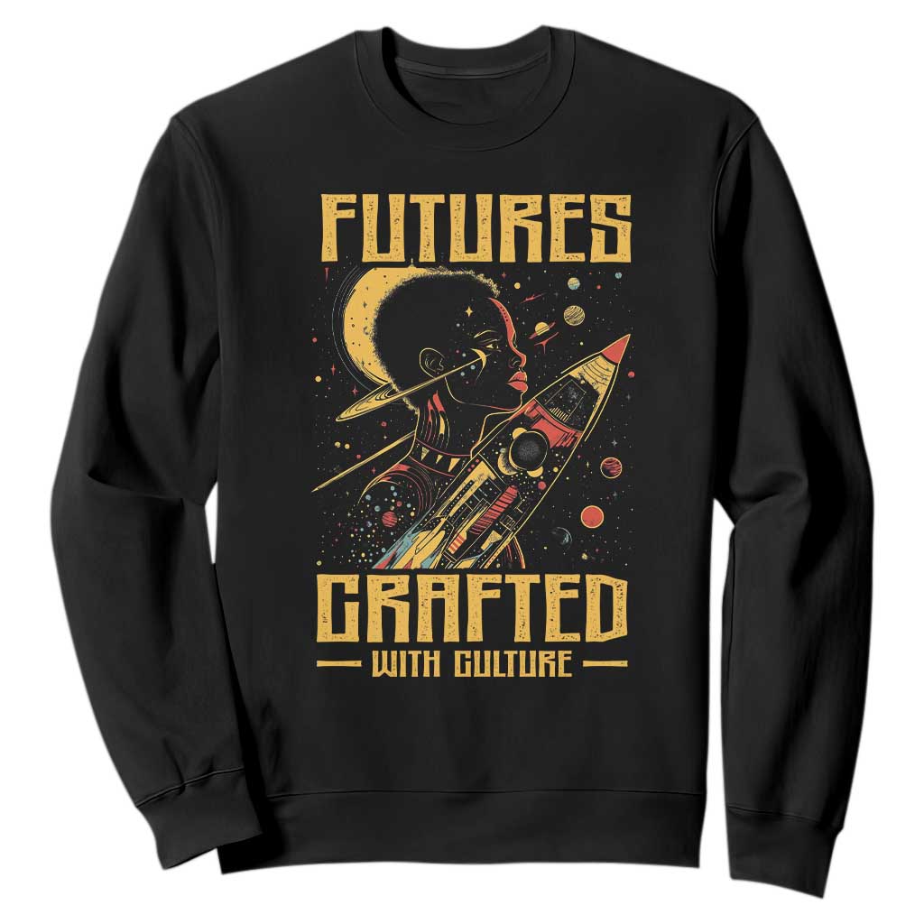 African American Afrofuturism Sweatshirt Futures Crafted With Culture TS09
