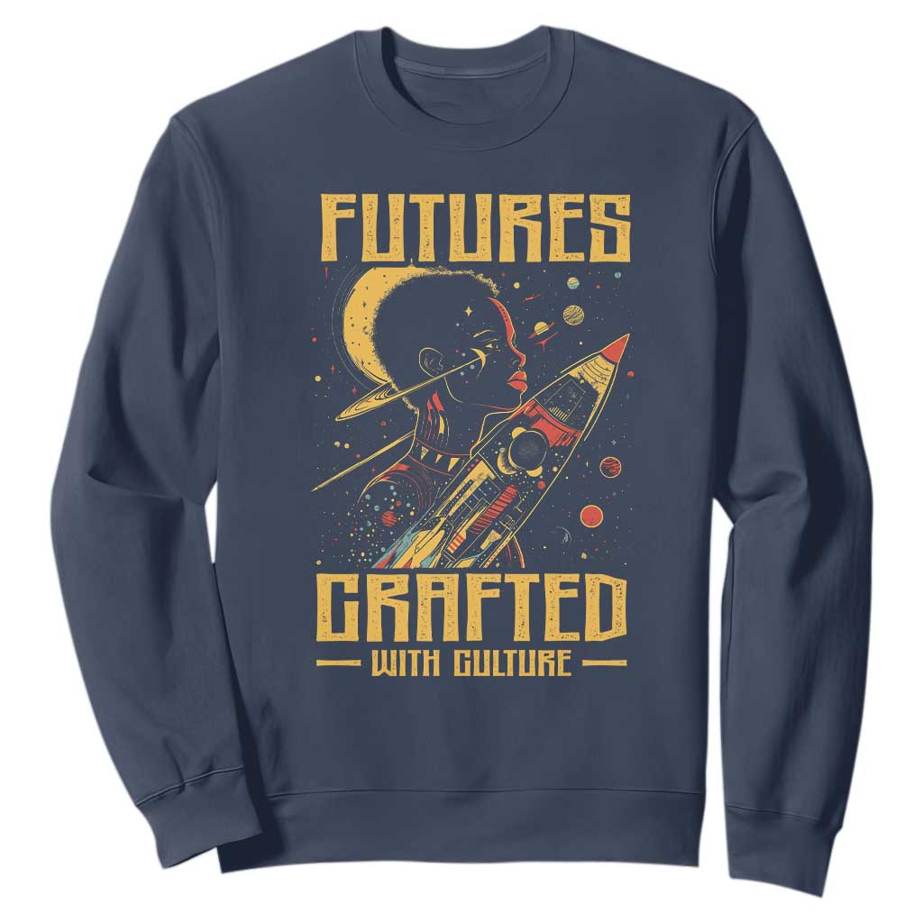 African American Afrofuturism Sweatshirt Futures Crafted With Culture TS09