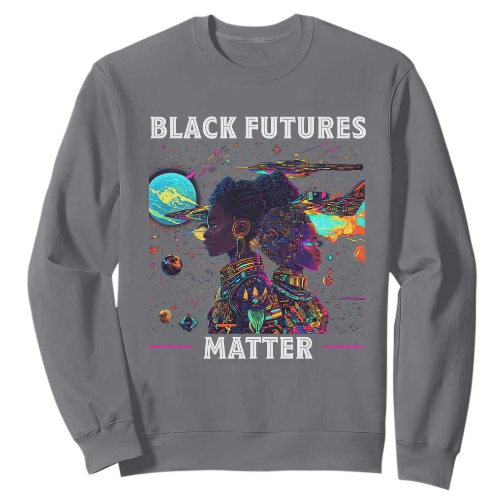 African American Afrofuturism Sweatshirt Black Futures Matter TS09