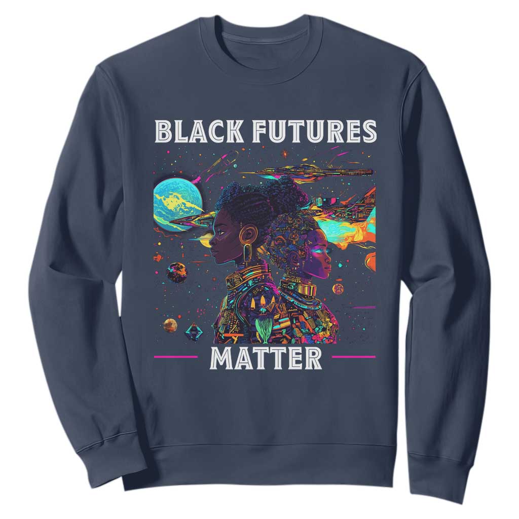 African American Afrofuturism Sweatshirt Black Futures Matter TS09