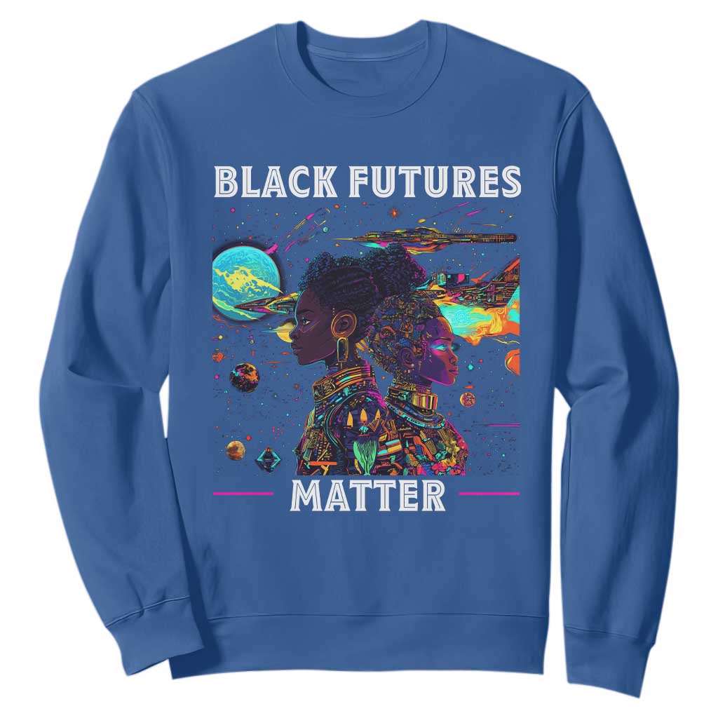African American Afrofuturism Sweatshirt Black Futures Matter TS09