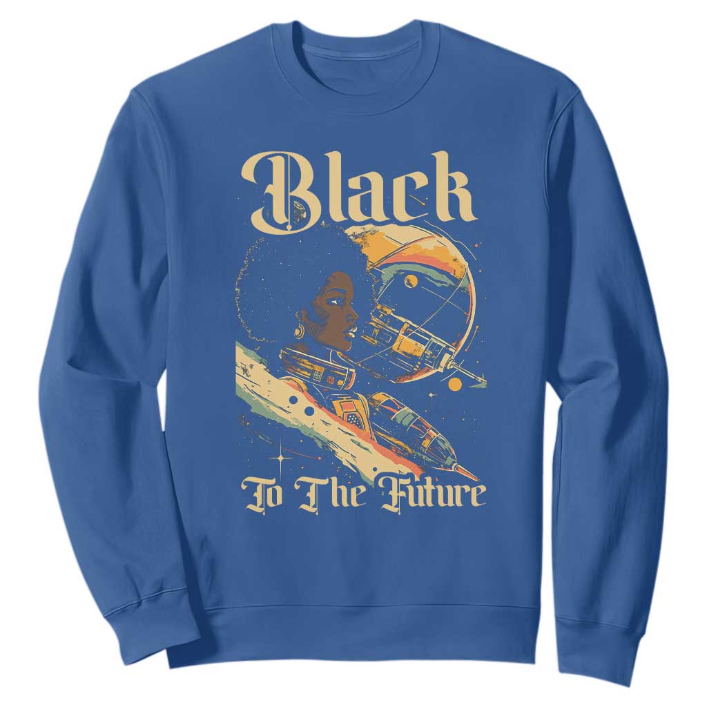African American Afrofuturism Sweatshirt Black To The Future TS09