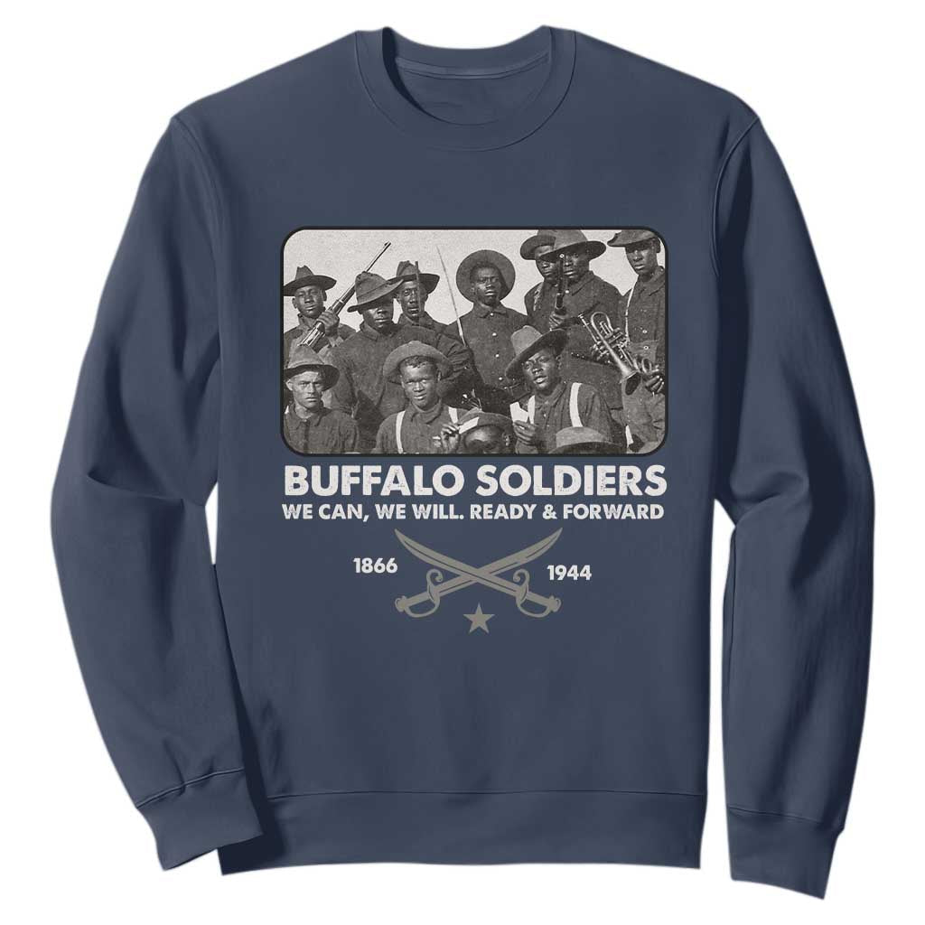 Buffalo Soldiers Sweatshirt We Can We Will Ready Forward Black History TS09
