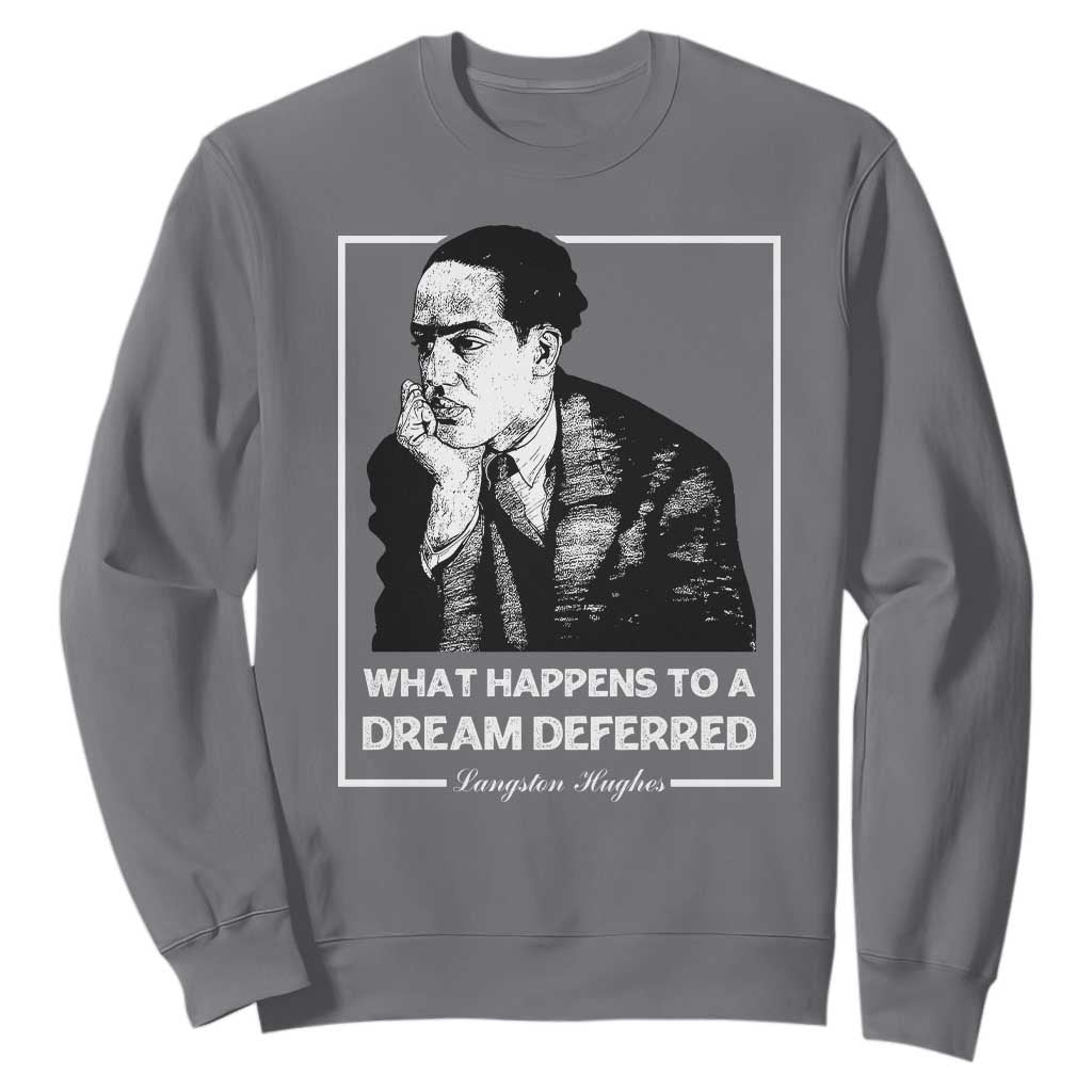 Langston Hughes Sweatshirt A Dream Deferred Harlem Renaissance TS09
