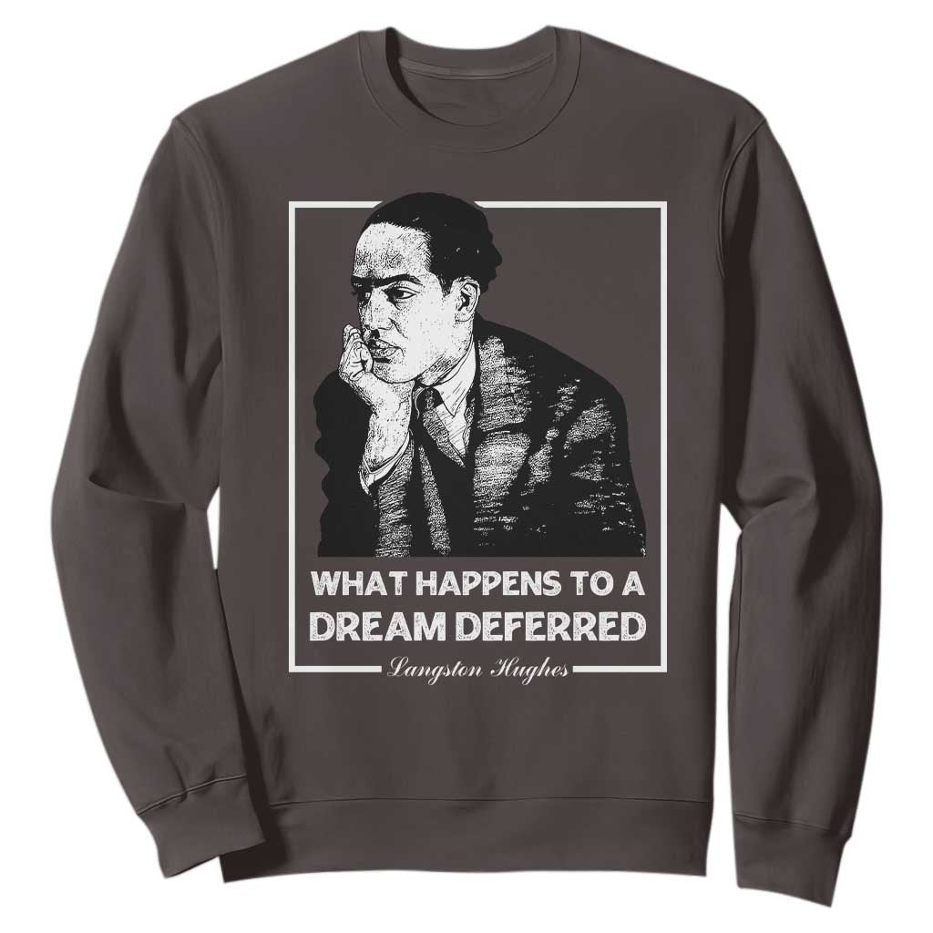Langston Hughes Sweatshirt A Dream Deferred Harlem Renaissance TS09