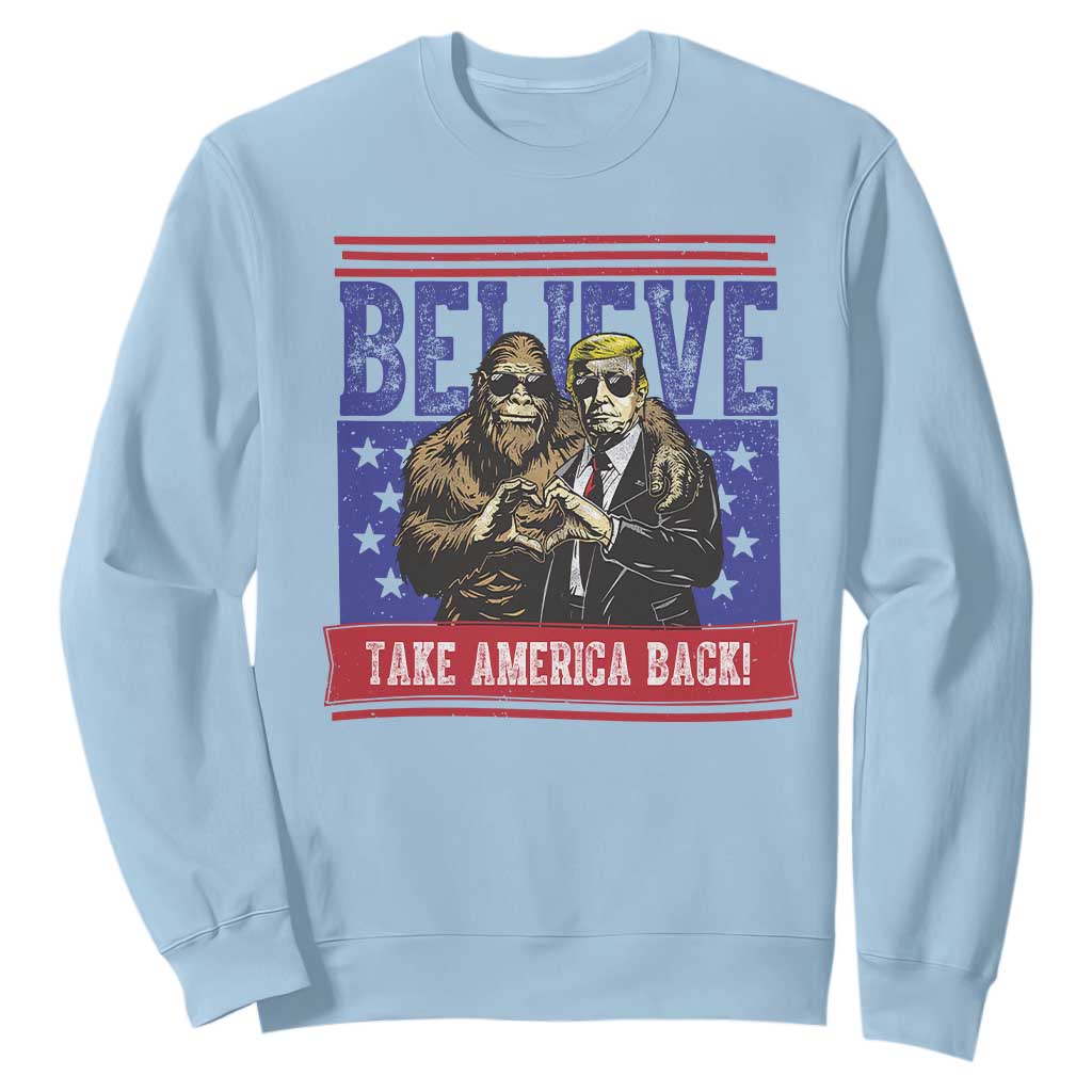 Funny Believe Bigfoot Trump Sweatshirt Take America Back TS09
