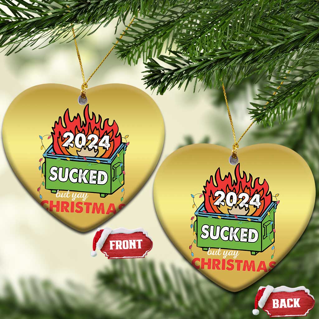 Funny Dumpster Fire Sucked But Yay Christmas 2024 Christmas Ornament TS09