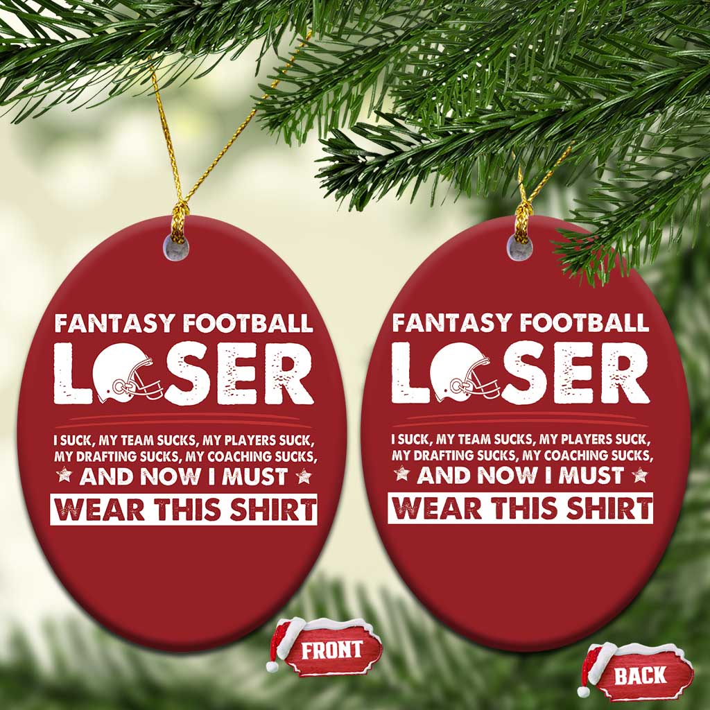 I Suck at Fantasy Football Christmas Ornament Funny Loser Commissioner Draft Party Commish FFL TS10
