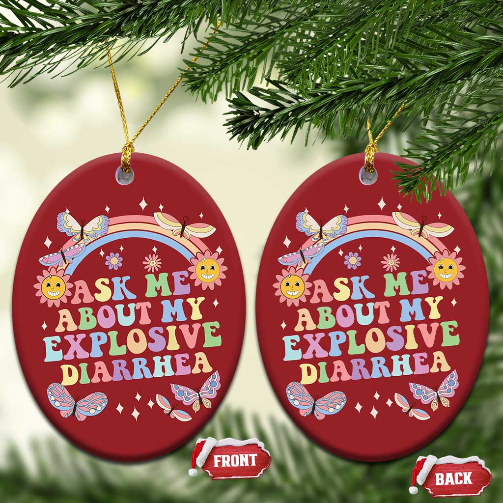 Ask Me About My Explosive Diarrhea Christmas Ornament Funny Edgy Adult Humor TS10