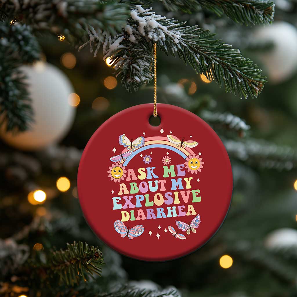 Ask Me About My Explosive Diarrhea Christmas Ornament Funny Edgy Adult Humor TS10