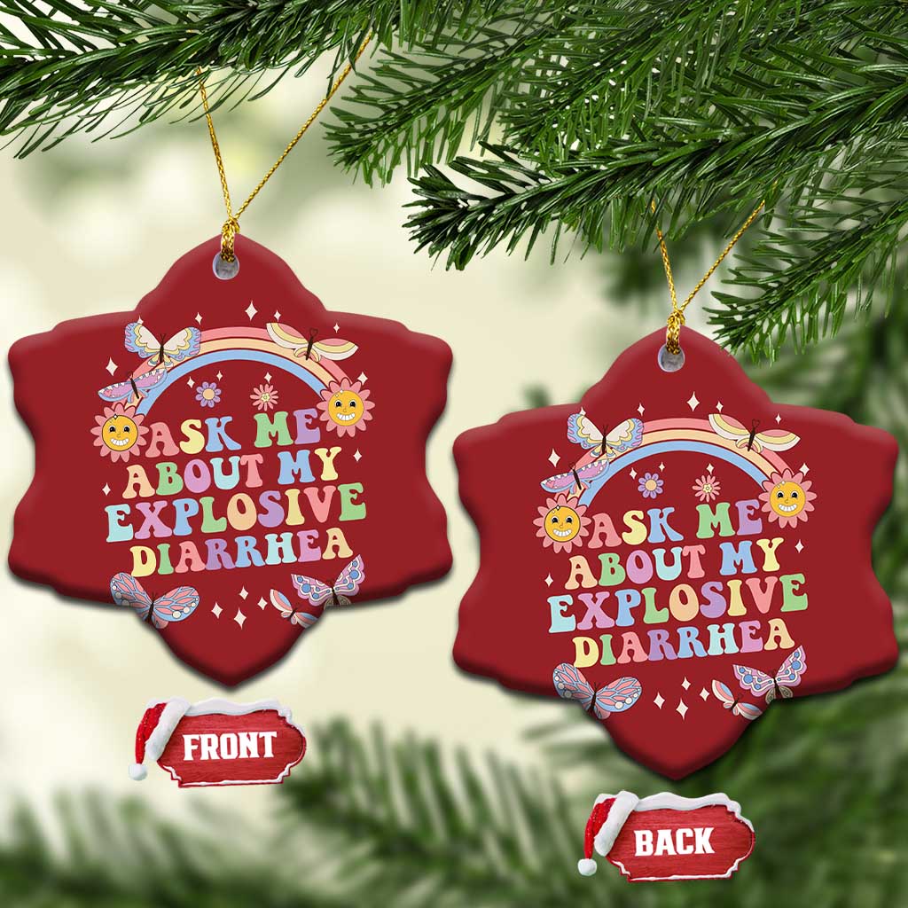 Ask Me About My Explosive Diarrhea Christmas Ornament Funny Edgy Adult Humor TS10
