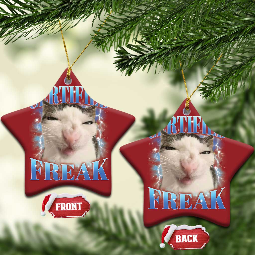 Certified Freak Funny Cat Meme Christmas Ornament Internet Memes Gen Z TS10