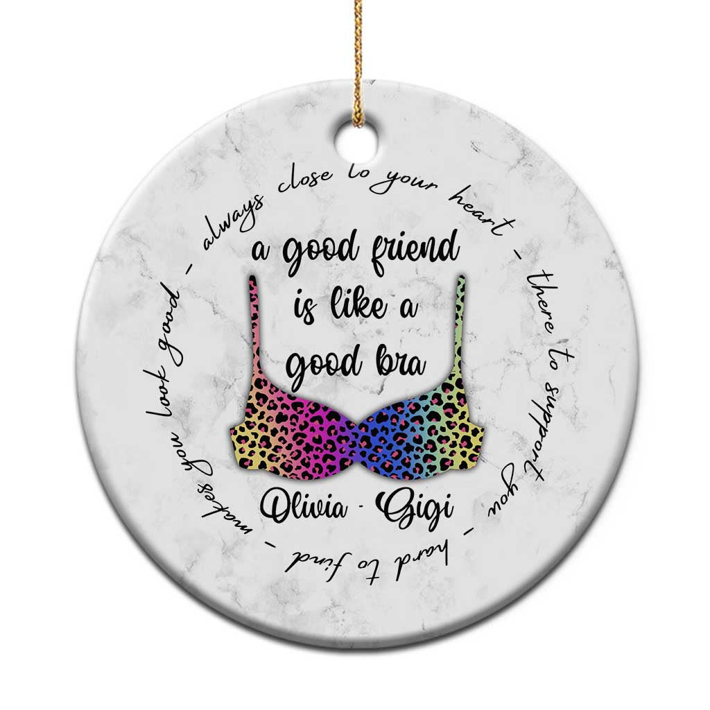 Personalized Besties Christmas Ornament Custom Name A Good Friend is Like a Good Bra Funny for Adults Coworkers TS10