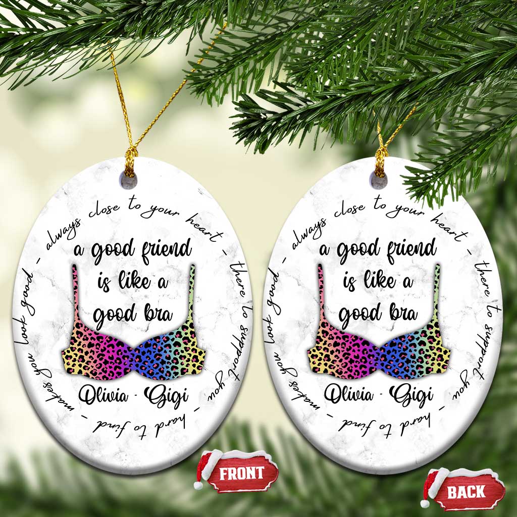 Personalized Besties Christmas Ornament Custom Name A Good Friend is Like a Good Bra Funny for Adults Coworkers TS10