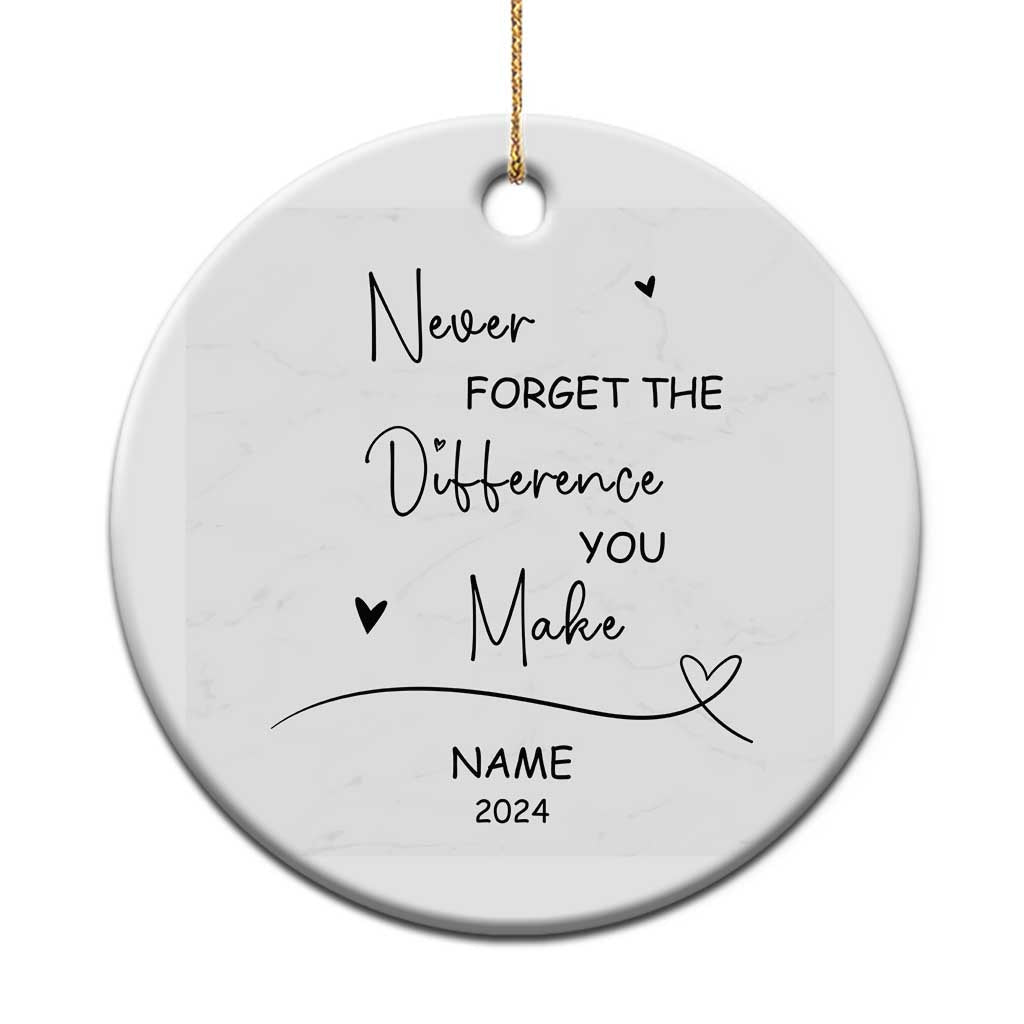 Thank You Gifts Christmas Ornament Never Forget The Difference That You Make TS10