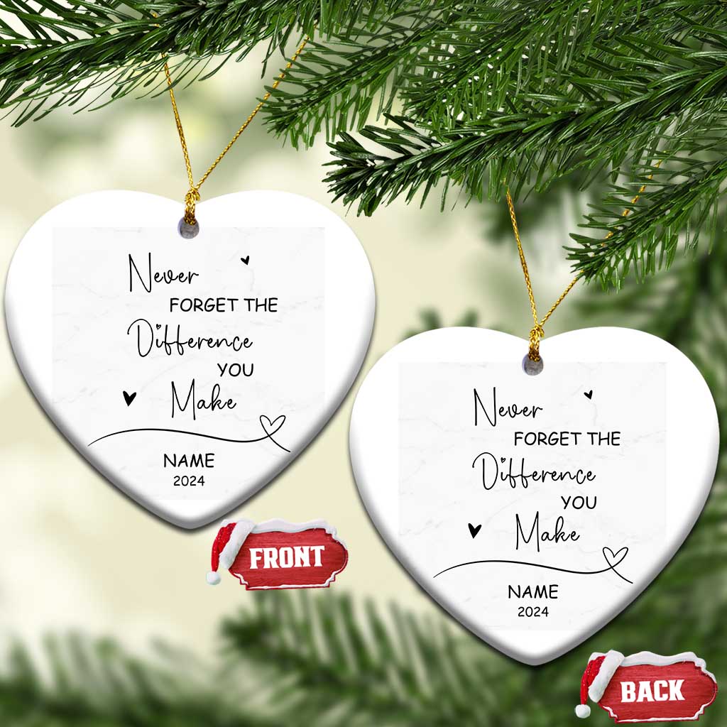 Thank You Gifts Christmas Ornament Never Forget The Difference That You Make TS10