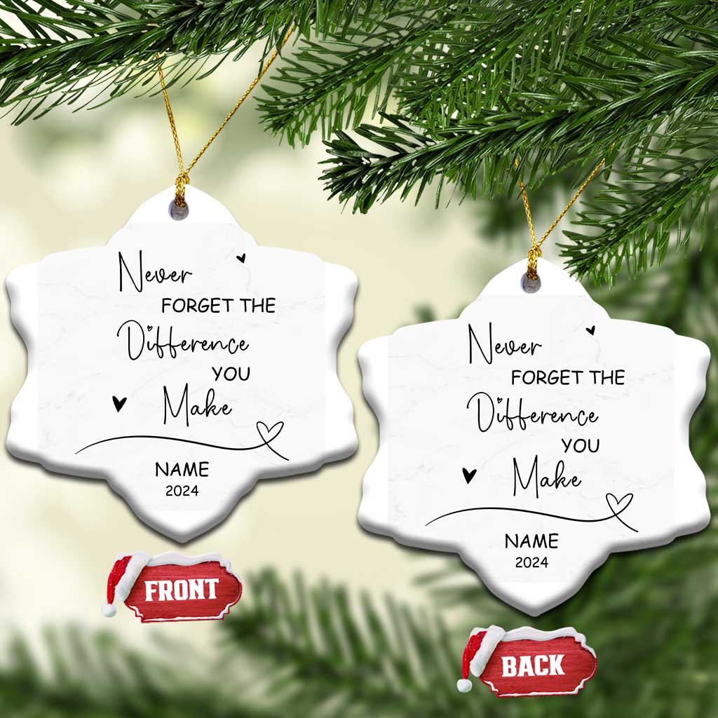 Thank You Gifts Christmas Ornament Never Forget The Difference That You Make TS10