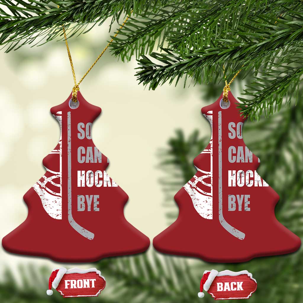 Ice Hockey Player Christmas Ornament Retro Sorry Cant Hockey Bye TS10