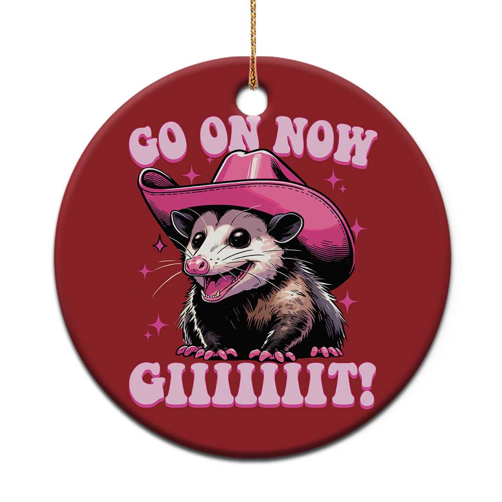 Cowboy Opossum Go On Now Git Christmas Ornament Funny Possum Pink Cowgirl Hat Western Wild West TS10