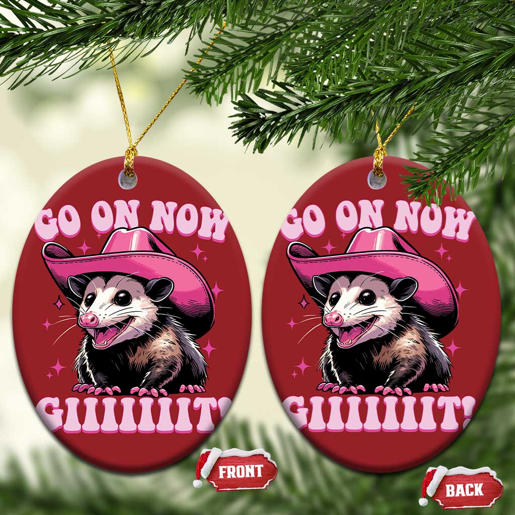 Cowboy Opossum Go On Now Git Christmas Ornament Funny Possum Pink Cowgirl Hat Western Wild West TS10
