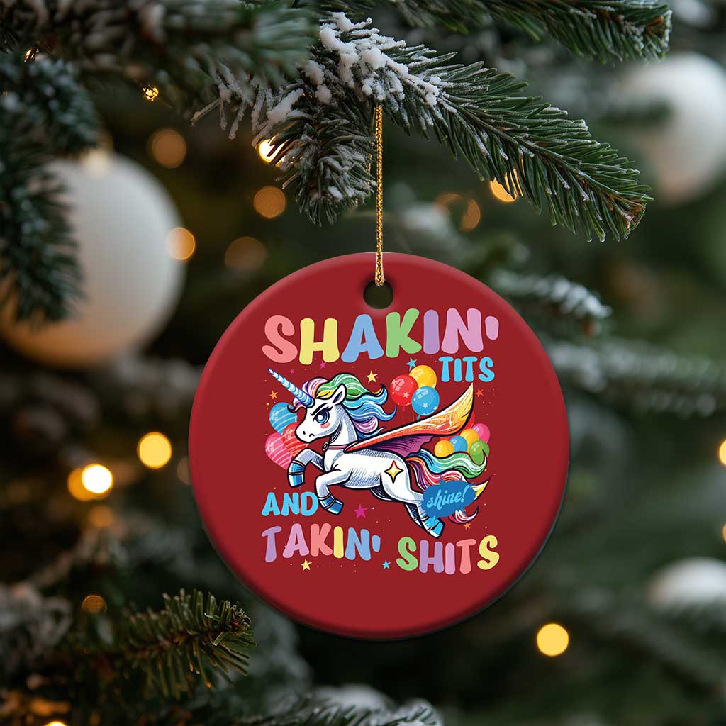 Shakin' Tits and Takin' Shits Christmas Ornament Naughty Funny Unhinged Unicorn TS10