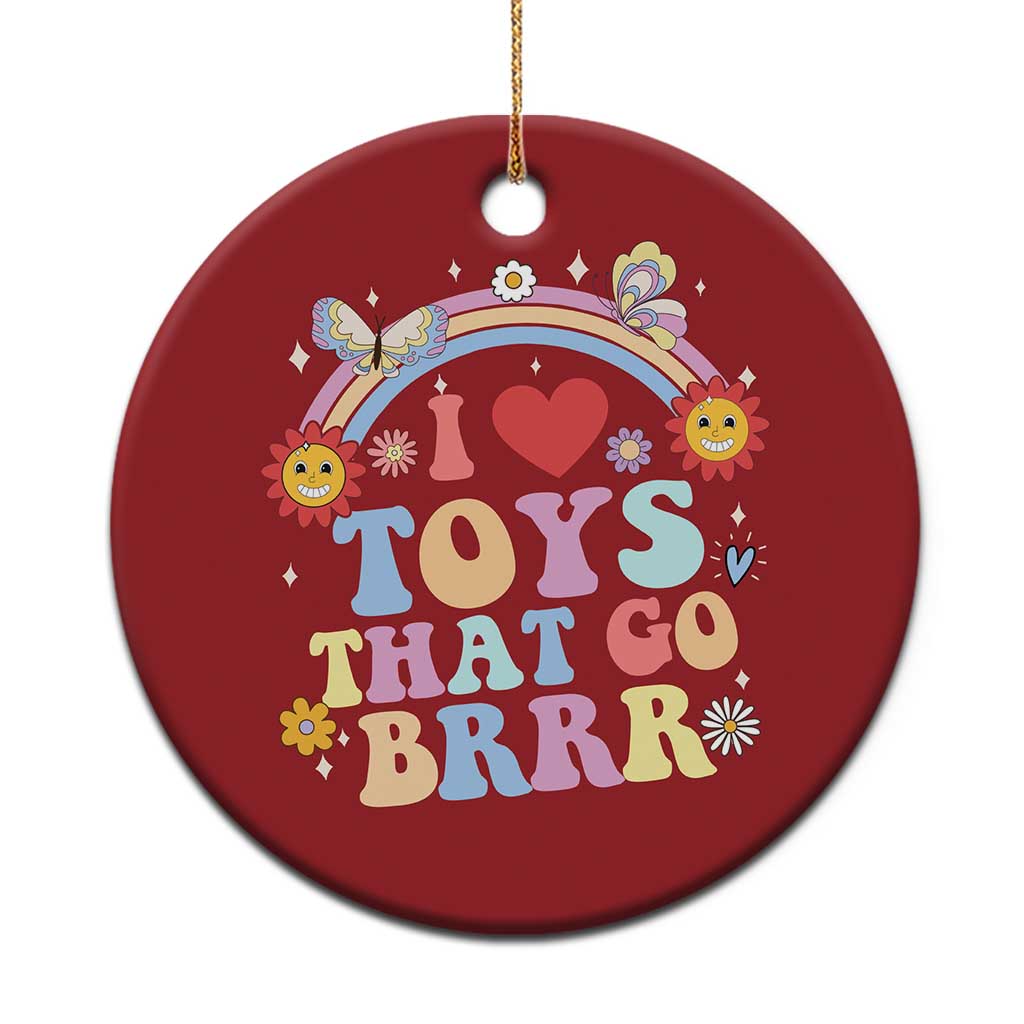 Funny Embarrassing Christmas Ornament I Love Toys That Go Brrr Adult Humor TS10