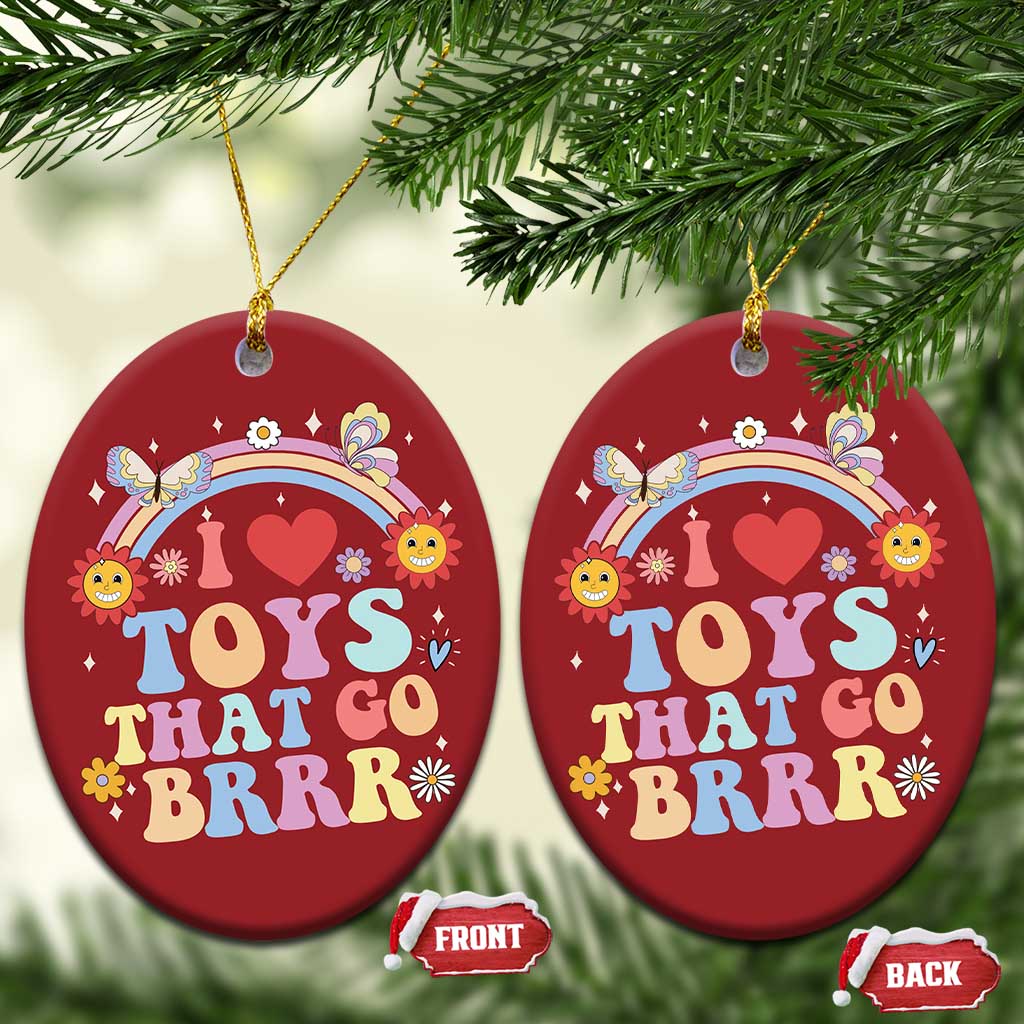 Funny Embarrassing Christmas Ornament I Love Toys That Go Brrr Adult Humor TS10