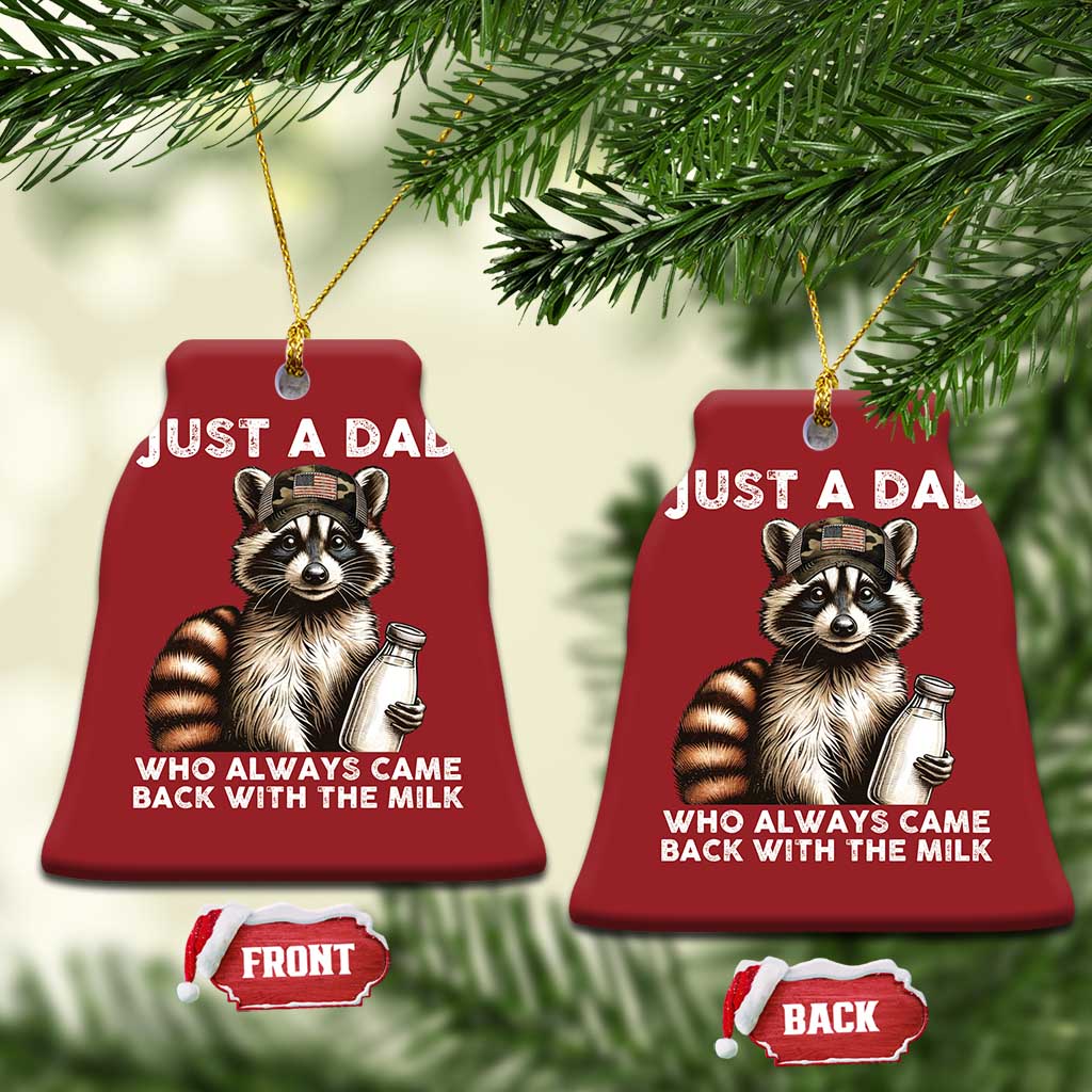 Just A Dad Who Always Came Back With The Milk Christmas Ornament Retro Raccoon Camo Fathers Day TS10