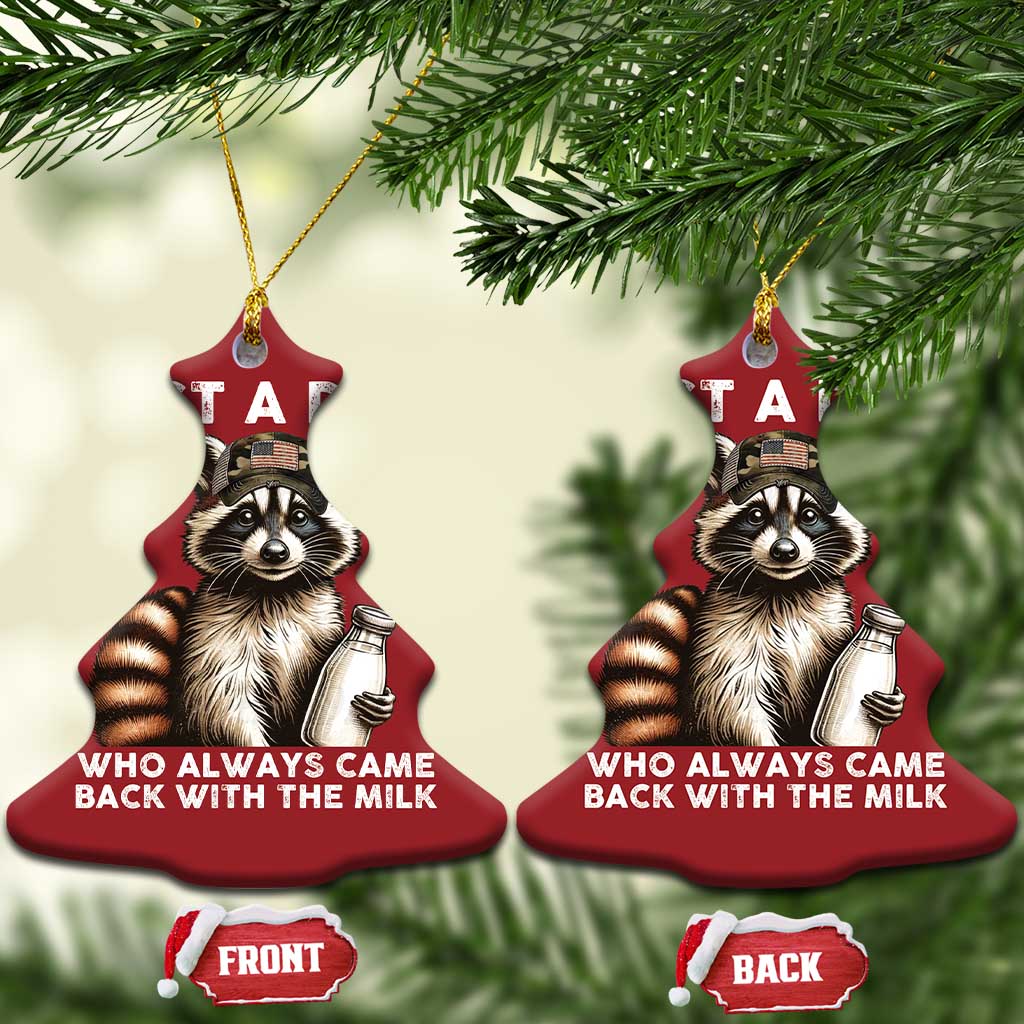 Just A Dad Who Always Came Back With The Milk Christmas Ornament Retro Raccoon Camo Fathers Day TS10