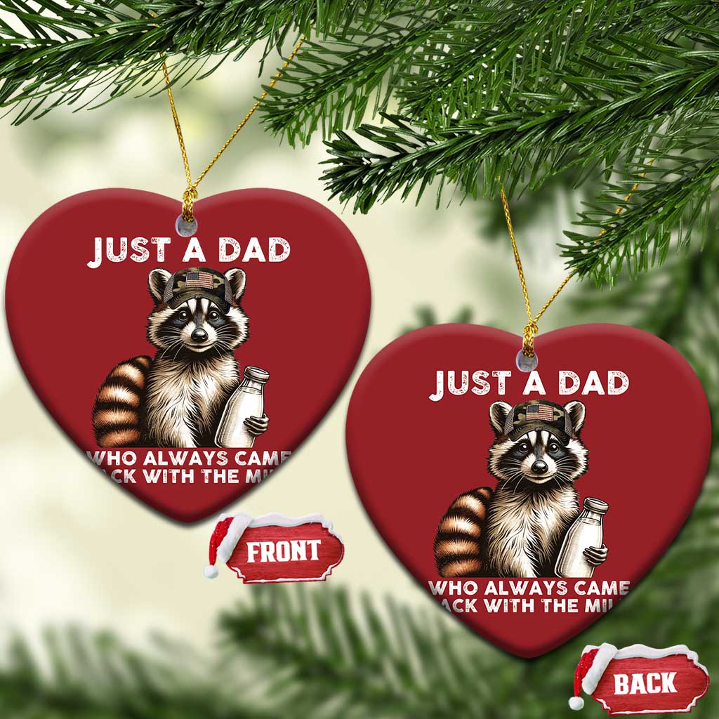 Just A Dad Who Always Came Back With The Milk Christmas Ornament Retro Raccoon Camo Fathers Day TS10