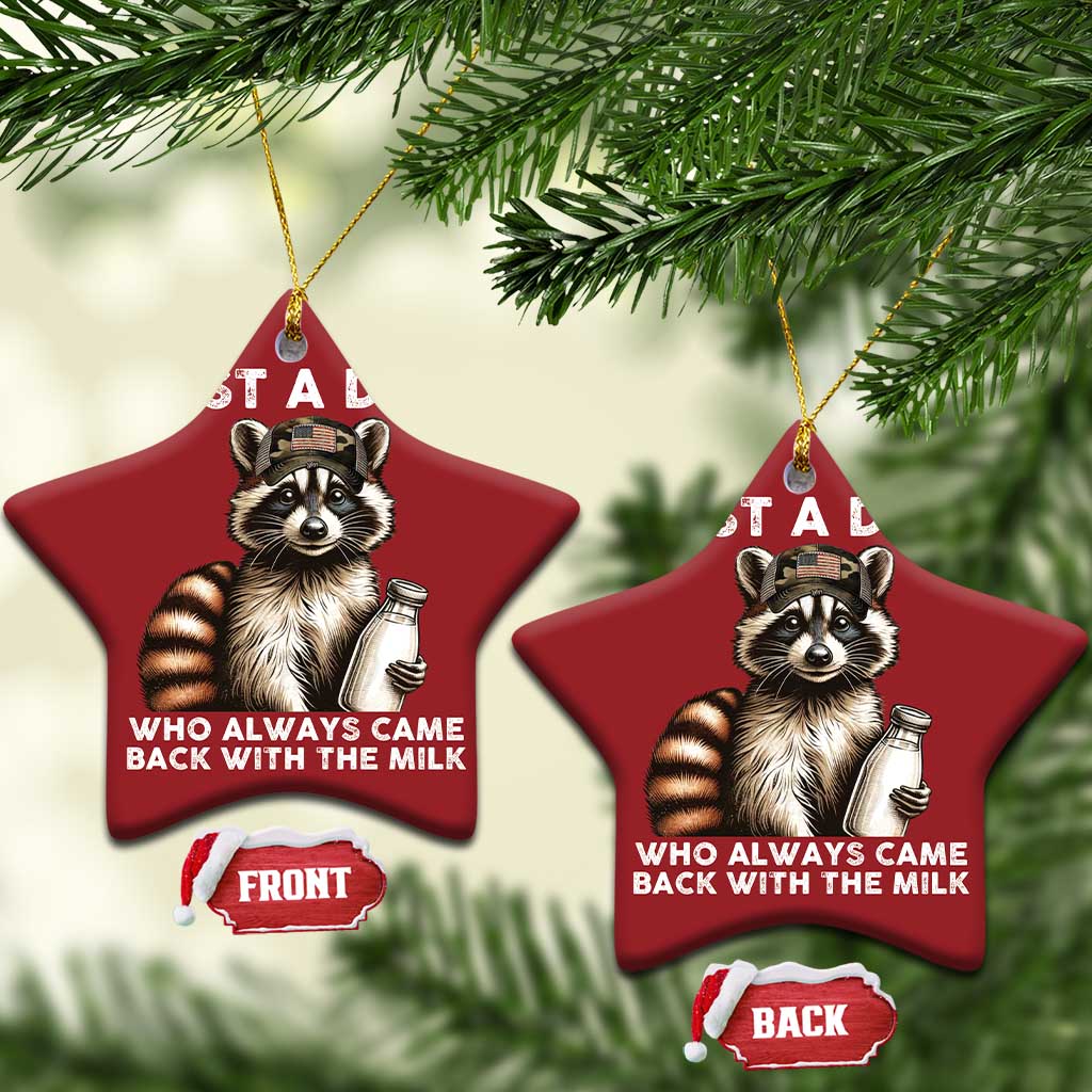 Just A Dad Who Always Came Back With The Milk Christmas Ornament Retro Raccoon Camo Fathers Day TS10