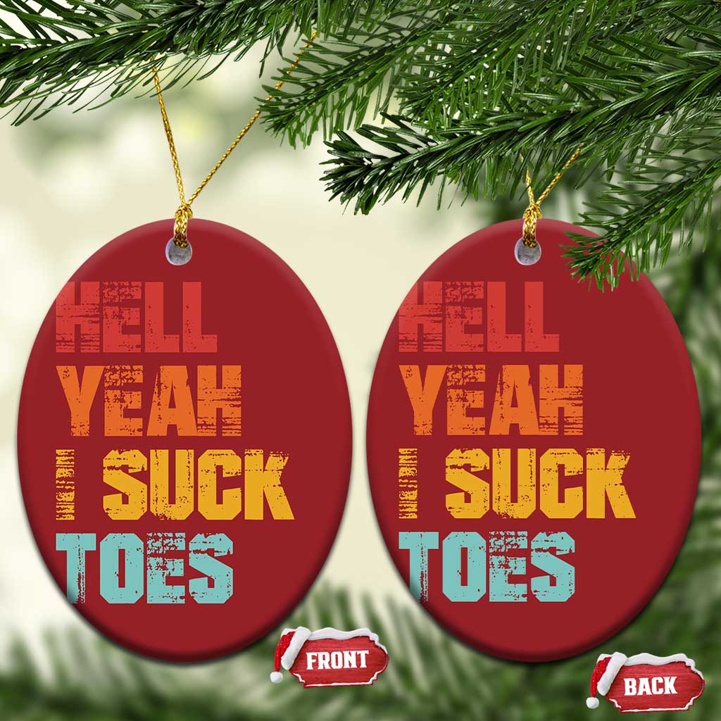 Funny Inappropriate Embarrassing Christmas Ornament Funny Foot Fetish Sucking Toes Cringe Offensive Humor TS10