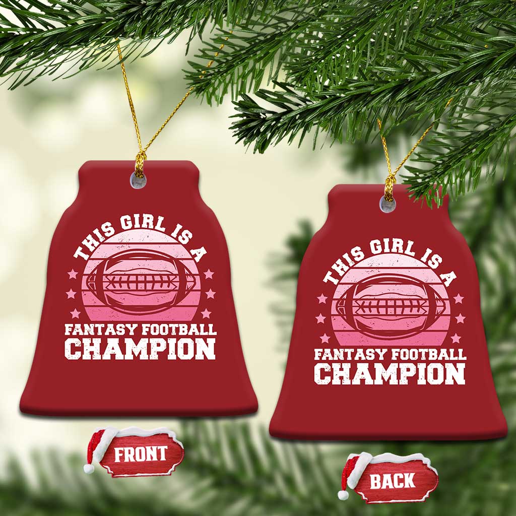 Funny This Girl Is A Fantasy Football Champion Christmas Ornament Retro Champ Champion Draft TS10