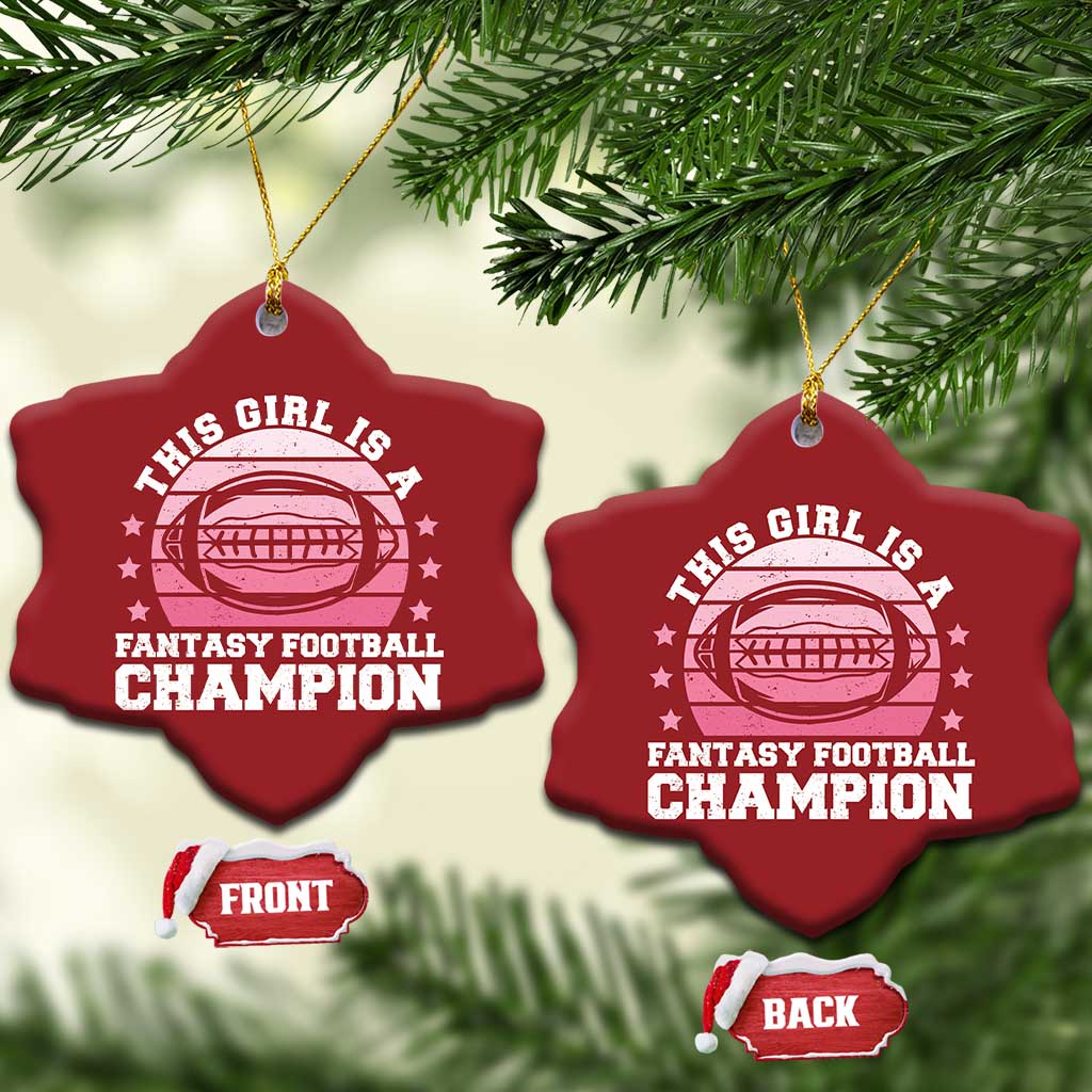 Funny This Girl Is A Fantasy Football Champion Christmas Ornament Retro Champ Champion Draft TS10