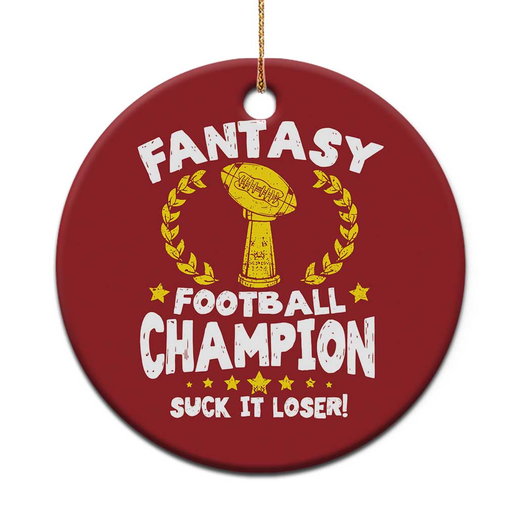 Fantasy Football Legend Christmas Ornament Suck It Loser Funny Champ Champion Draft TS10