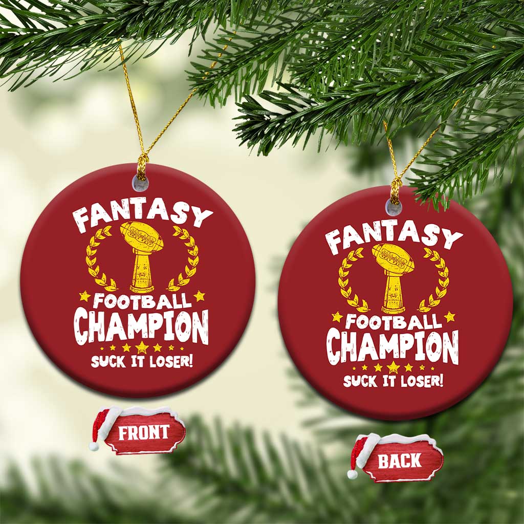 Fantasy Football Legend Christmas Ornament Suck It Loser Funny Champ Champion Draft TS10