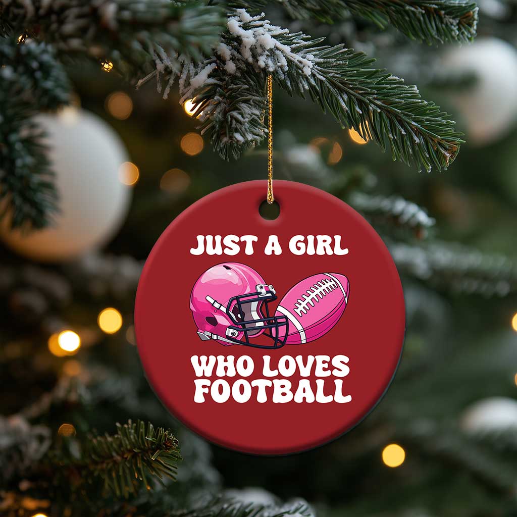 Funny Just A Girl Who Loves Football Christmas Ornament TS10